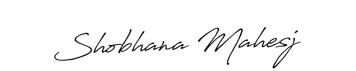 Create a beautiful signature design for name Shobhana Mahesj. With this signature (Antro_Vectra_Bolder) fonts, you can make a handwritten signature for free. Shobhana Mahesj signature style 7 images and pictures png