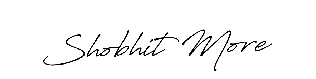 Design your own signature with our free online signature maker. With this signature software, you can create a handwritten (Antro_Vectra_Bolder) signature for name Shobhit More. Shobhit More signature style 7 images and pictures png