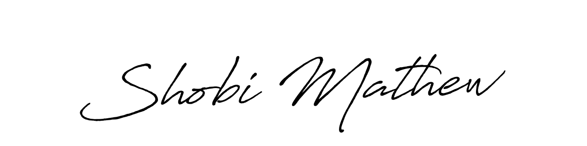 How to make Shobi Mathew name signature. Use Antro_Vectra_Bolder style for creating short signs online. This is the latest handwritten sign. Shobi Mathew signature style 7 images and pictures png