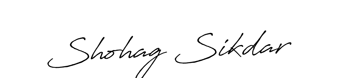 Create a beautiful signature design for name Shohag Sikdar. With this signature (Antro_Vectra_Bolder) fonts, you can make a handwritten signature for free. Shohag Sikdar signature style 7 images and pictures png