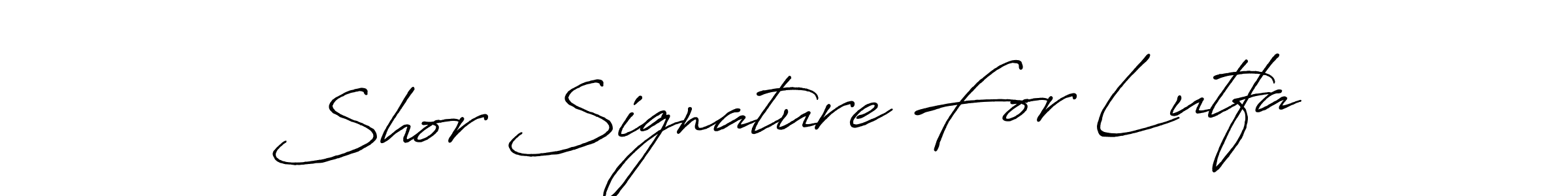 Also You can easily find your signature by using the search form. We will create Shor Signature For Lutfa name handwritten signature images for you free of cost using Antro_Vectra_Bolder sign style. Shor Signature For Lutfa signature style 7 images and pictures png