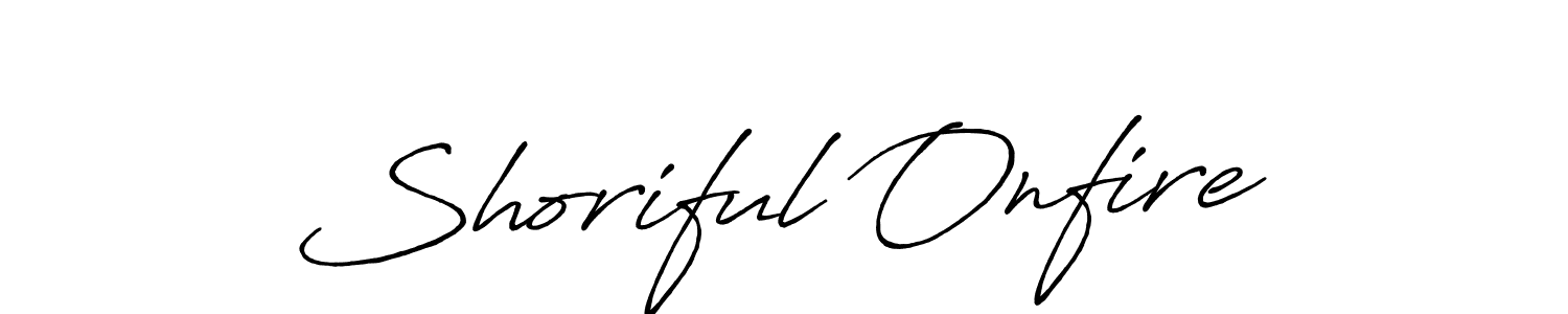 Once you've used our free online signature maker to create your best signature Antro_Vectra_Bolder style, it's time to enjoy all of the benefits that Shoriful Onfire name signing documents. Shoriful Onfire signature style 7 images and pictures png