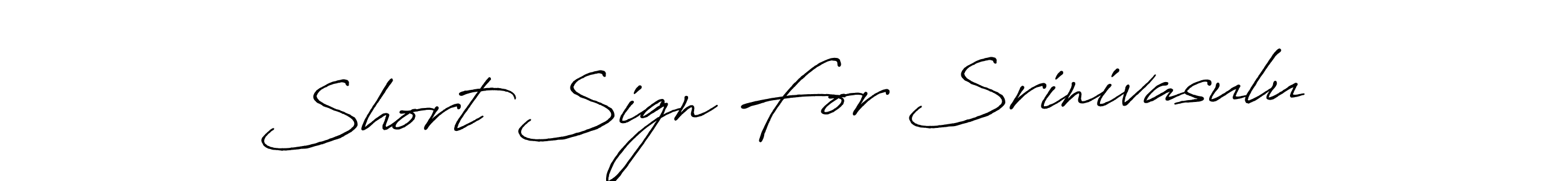 Similarly Antro_Vectra_Bolder is the best handwritten signature design. Signature creator online .You can use it as an online autograph creator for name Short Sign For Srinivasulu. Short Sign For Srinivasulu signature style 7 images and pictures png