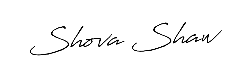 You should practise on your own different ways (Antro_Vectra_Bolder) to write your name (Shova Shaw) in signature. don't let someone else do it for you. Shova Shaw signature style 7 images and pictures png