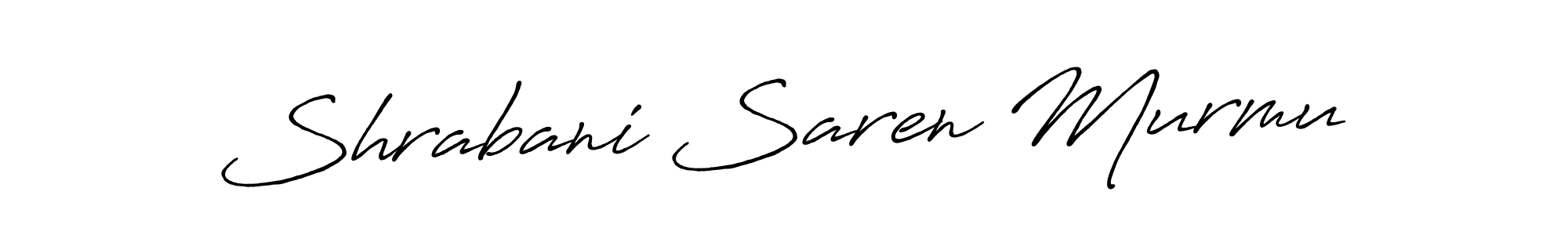 Design your own signature with our free online signature maker. With this signature software, you can create a handwritten (Antro_Vectra_Bolder) signature for name Shrabani Saren Murmu. Shrabani Saren Murmu signature style 7 images and pictures png