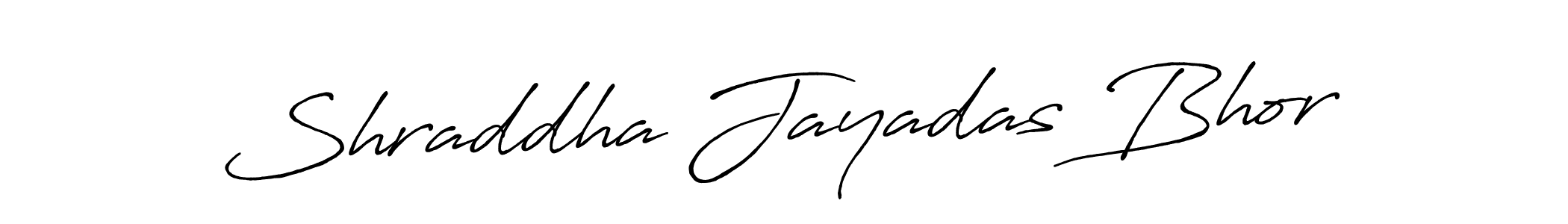 The best way (Antro_Vectra_Bolder) to make a short signature is to pick only two or three words in your name. The name Shraddha Jayadas Bhor include a total of six letters. For converting this name. Shraddha Jayadas Bhor signature style 7 images and pictures png