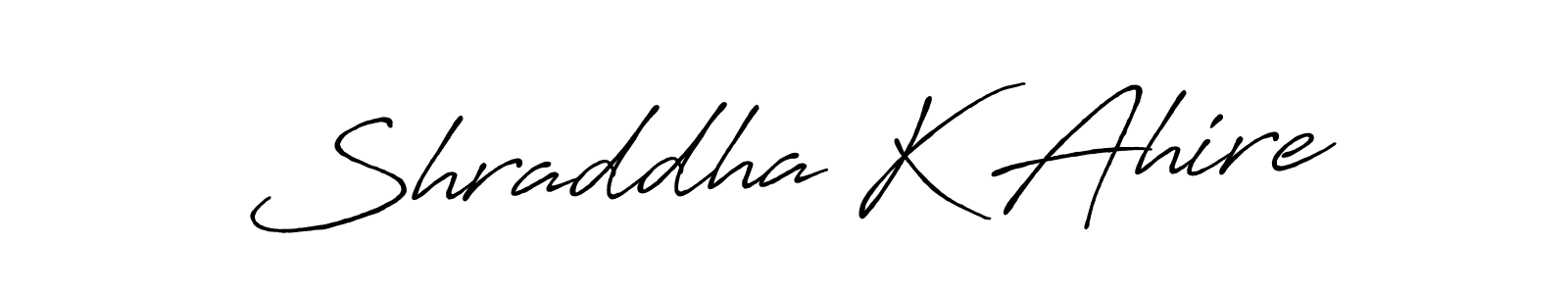 Use a signature maker to create a handwritten signature online. With this signature software, you can design (Antro_Vectra_Bolder) your own signature for name Shraddha K Ahire. Shraddha K Ahire signature style 7 images and pictures png