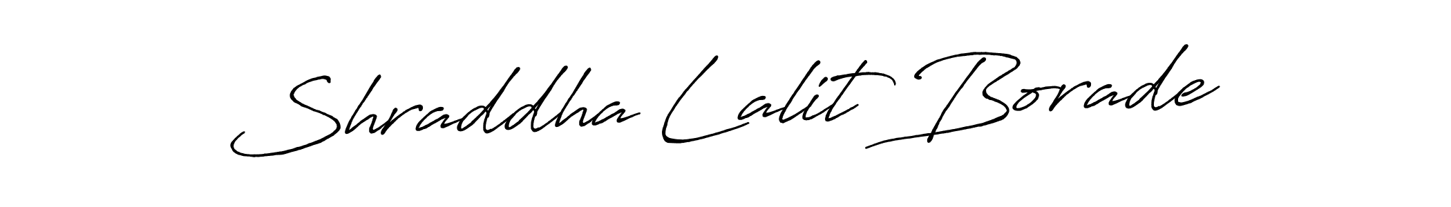 It looks lik you need a new signature style for name Shraddha Lalit Borade. Design unique handwritten (Antro_Vectra_Bolder) signature with our free signature maker in just a few clicks. Shraddha Lalit Borade signature style 7 images and pictures png