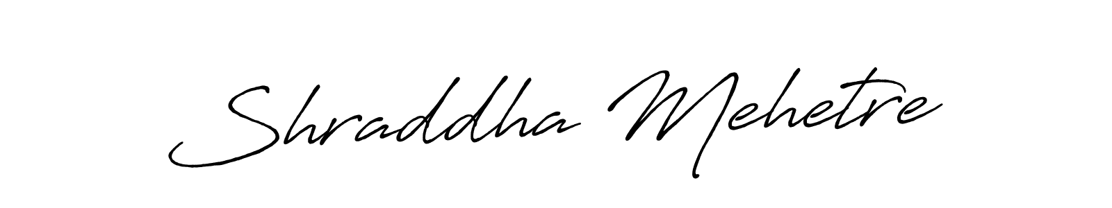 Similarly Antro_Vectra_Bolder is the best handwritten signature design. Signature creator online .You can use it as an online autograph creator for name Shraddha Mehetre. Shraddha Mehetre signature style 7 images and pictures png
