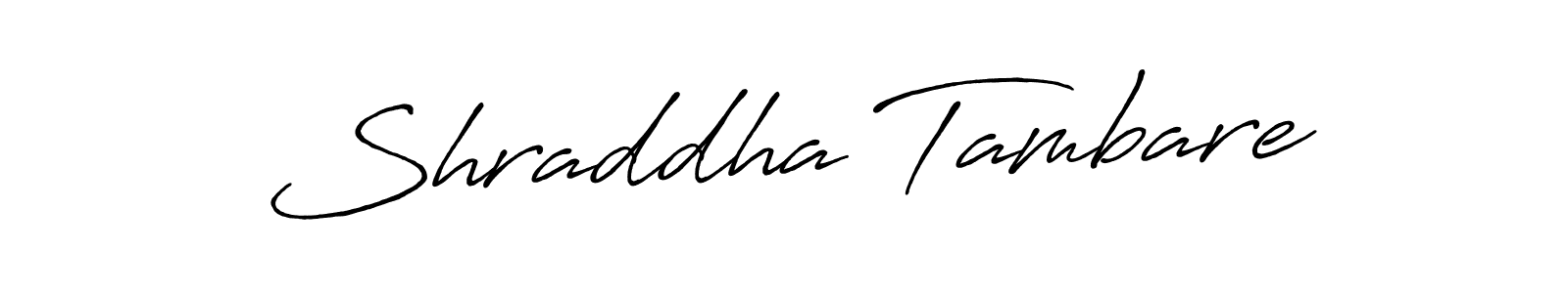 Design your own signature with our free online signature maker. With this signature software, you can create a handwritten (Antro_Vectra_Bolder) signature for name Shraddha Tambare. Shraddha Tambare signature style 7 images and pictures png