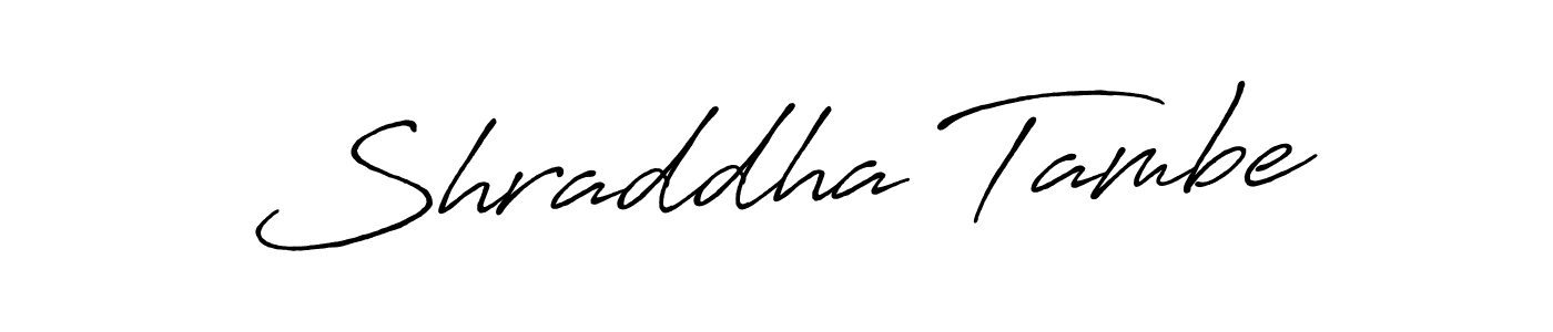 Shraddha Tambe stylish signature style. Best Handwritten Sign (Antro_Vectra_Bolder) for my name. Handwritten Signature Collection Ideas for my name Shraddha Tambe. Shraddha Tambe signature style 7 images and pictures png