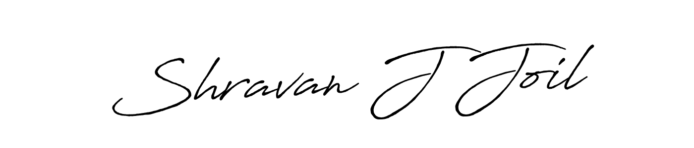Make a short Shravan J Joil signature style. Manage your documents anywhere anytime using Antro_Vectra_Bolder. Create and add eSignatures, submit forms, share and send files easily. Shravan J Joil signature style 7 images and pictures png