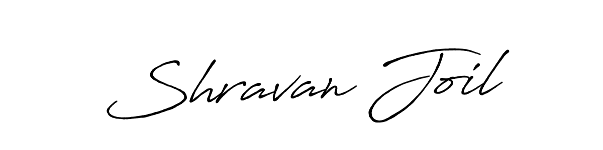 Also we have Shravan Joil name is the best signature style. Create professional handwritten signature collection using Antro_Vectra_Bolder autograph style. Shravan Joil signature style 7 images and pictures png