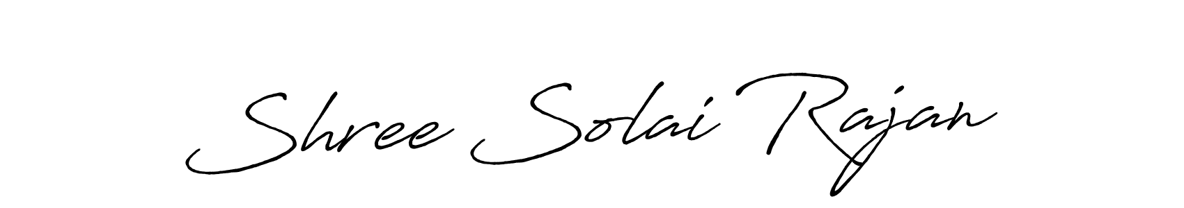 You should practise on your own different ways (Antro_Vectra_Bolder) to write your name (Shree Solai Rajan) in signature. don't let someone else do it for you. Shree Solai Rajan signature style 7 images and pictures png