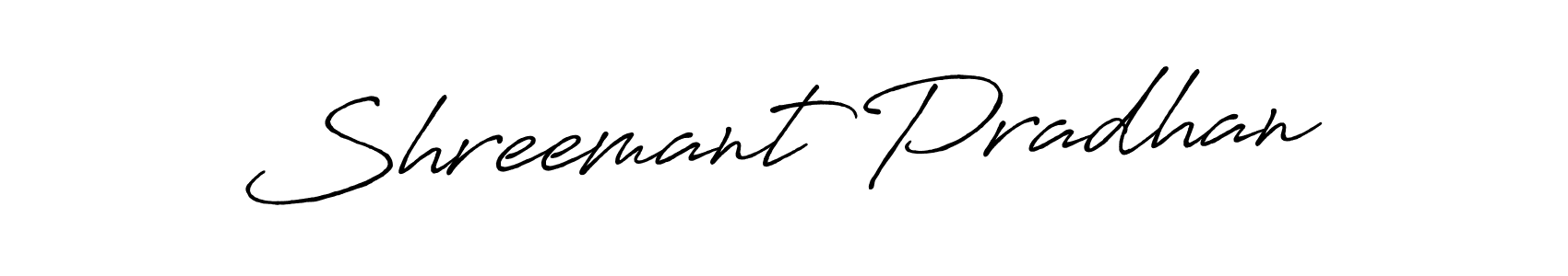 You should practise on your own different ways (Antro_Vectra_Bolder) to write your name (Shreemant Pradhan) in signature. don't let someone else do it for you. Shreemant Pradhan signature style 7 images and pictures png