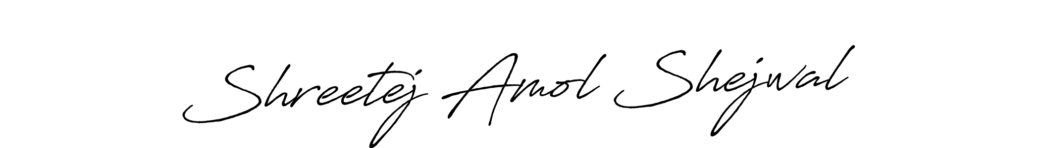 Shreetej Amol Shejwal stylish signature style. Best Handwritten Sign (Antro_Vectra_Bolder) for my name. Handwritten Signature Collection Ideas for my name Shreetej Amol Shejwal. Shreetej Amol Shejwal signature style 7 images and pictures png