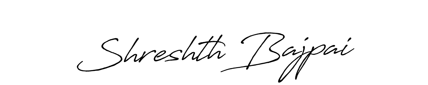 Shreshth Bajpai stylish signature style. Best Handwritten Sign (Antro_Vectra_Bolder) for my name. Handwritten Signature Collection Ideas for my name Shreshth Bajpai. Shreshth Bajpai signature style 7 images and pictures png