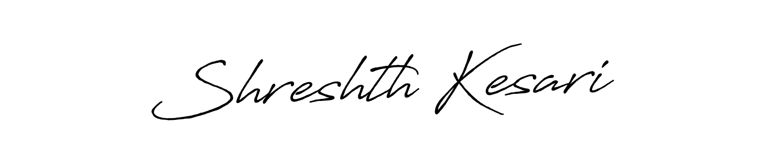 Make a beautiful signature design for name Shreshth Kesari. With this signature (Antro_Vectra_Bolder) style, you can create a handwritten signature for free. Shreshth Kesari signature style 7 images and pictures png