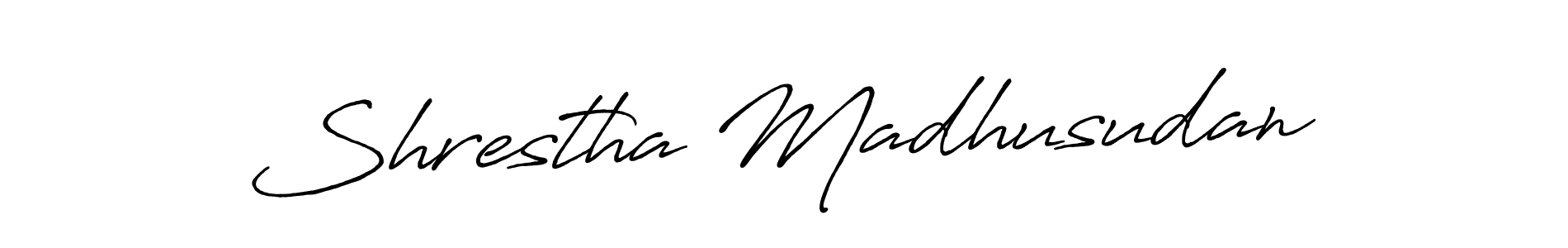 Make a short Shrestha Madhusudan signature style. Manage your documents anywhere anytime using Antro_Vectra_Bolder. Create and add eSignatures, submit forms, share and send files easily. Shrestha Madhusudan signature style 7 images and pictures png