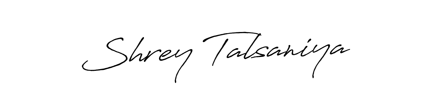 Create a beautiful signature design for name Shrey Talsaniya. With this signature (Antro_Vectra_Bolder) fonts, you can make a handwritten signature for free. Shrey Talsaniya signature style 7 images and pictures png