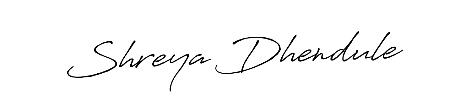 Also we have Shreya Dhendule name is the best signature style. Create professional handwritten signature collection using Antro_Vectra_Bolder autograph style. Shreya Dhendule signature style 7 images and pictures png