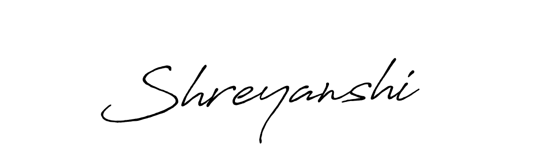 Design your own signature with our free online signature maker. With this signature software, you can create a handwritten (Antro_Vectra_Bolder) signature for name Shreyanshi . Shreyanshi  signature style 7 images and pictures png