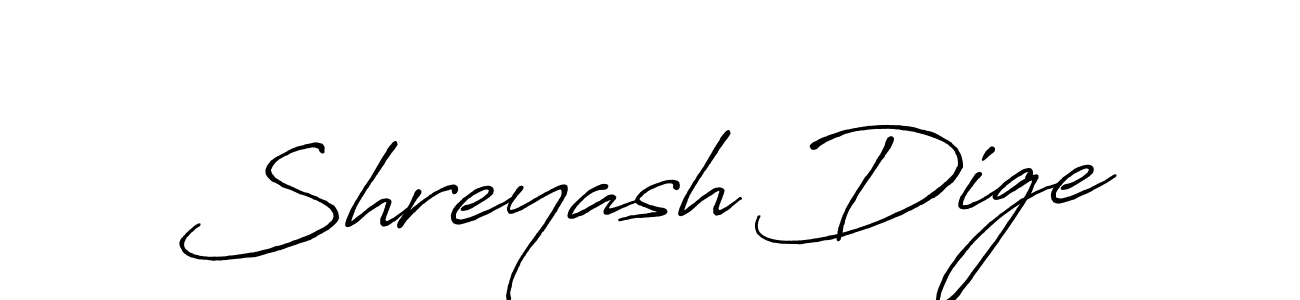 It looks lik you need a new signature style for name Shreyash Dige. Design unique handwritten (Antro_Vectra_Bolder) signature with our free signature maker in just a few clicks. Shreyash Dige signature style 7 images and pictures png