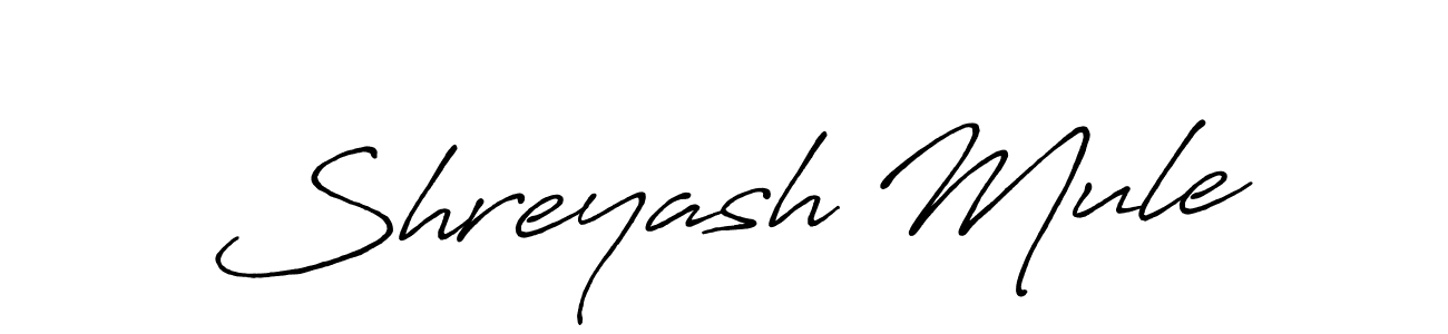 How to make Shreyash Mule signature? Antro_Vectra_Bolder is a professional autograph style. Create handwritten signature for Shreyash Mule name. Shreyash Mule signature style 7 images and pictures png