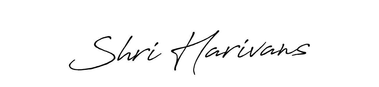 Shri Harivans stylish signature style. Best Handwritten Sign (Antro_Vectra_Bolder) for my name. Handwritten Signature Collection Ideas for my name Shri Harivans. Shri Harivans signature style 7 images and pictures png