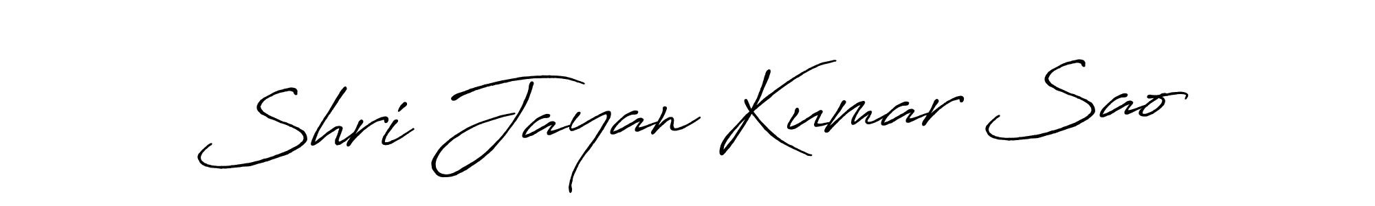 Make a short Shri Jayan Kumar Sao signature style. Manage your documents anywhere anytime using Antro_Vectra_Bolder. Create and add eSignatures, submit forms, share and send files easily. Shri Jayan Kumar Sao signature style 7 images and pictures png