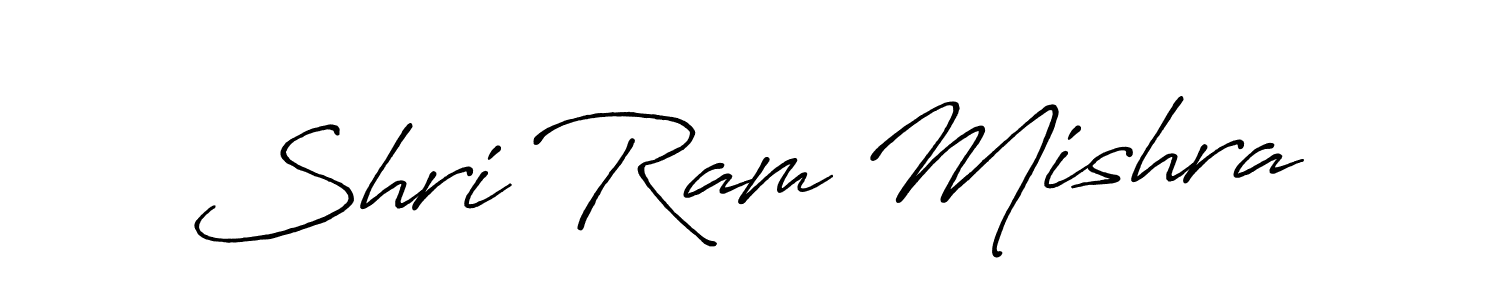 Make a beautiful signature design for name Shri Ram Mishra. With this signature (Antro_Vectra_Bolder) style, you can create a handwritten signature for free. Shri Ram Mishra signature style 7 images and pictures png