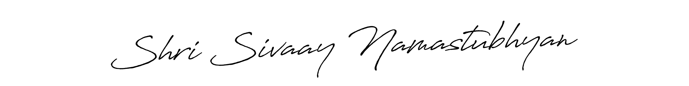 Antro_Vectra_Bolder is a professional signature style that is perfect for those who want to add a touch of class to their signature. It is also a great choice for those who want to make their signature more unique. Get Shri Sivaay Namastubhyan name to fancy signature for free. Shri Sivaay Namastubhyan signature style 7 images and pictures png