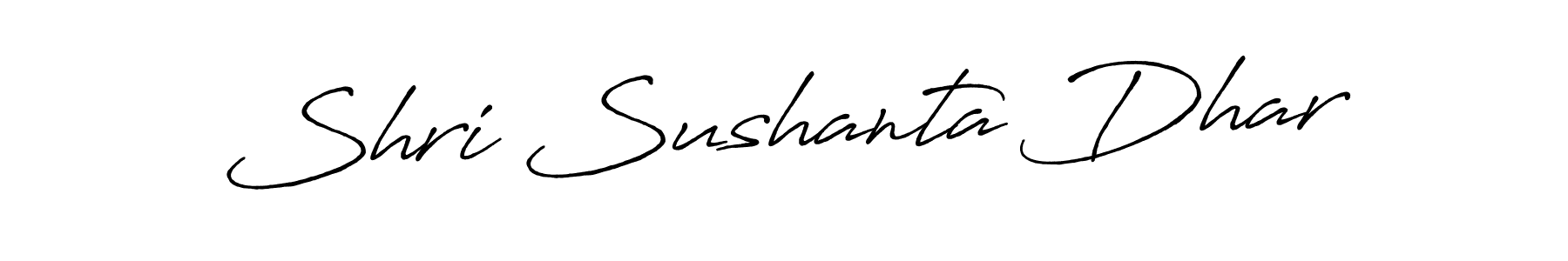 Create a beautiful signature design for name Shri Sushanta Dhar. With this signature (Antro_Vectra_Bolder) fonts, you can make a handwritten signature for free. Shri Sushanta Dhar signature style 7 images and pictures png