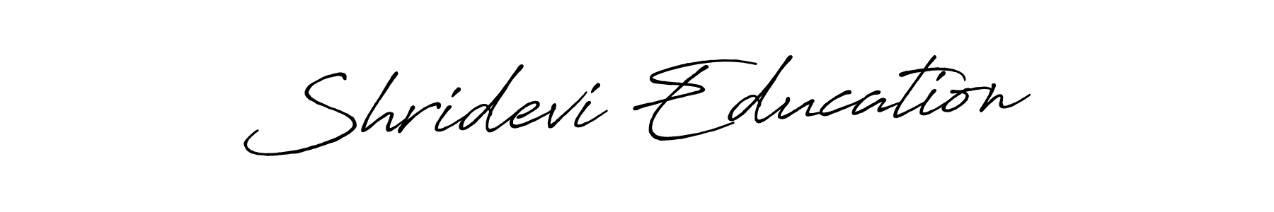 Make a beautiful signature design for name Shridevi Education. With this signature (Antro_Vectra_Bolder) style, you can create a handwritten signature for free. Shridevi Education signature style 7 images and pictures png