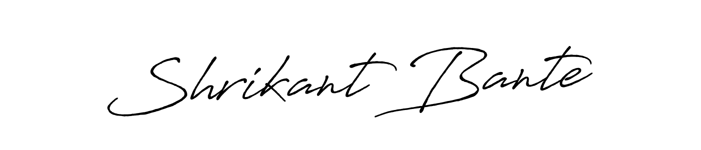 Create a beautiful signature design for name Shrikant Bante. With this signature (Antro_Vectra_Bolder) fonts, you can make a handwritten signature for free. Shrikant Bante signature style 7 images and pictures png