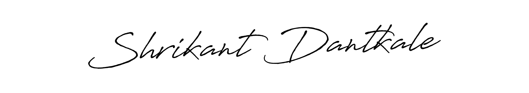 Shrikant Dantkale stylish signature style. Best Handwritten Sign (Antro_Vectra_Bolder) for my name. Handwritten Signature Collection Ideas for my name Shrikant Dantkale. Shrikant Dantkale signature style 7 images and pictures png