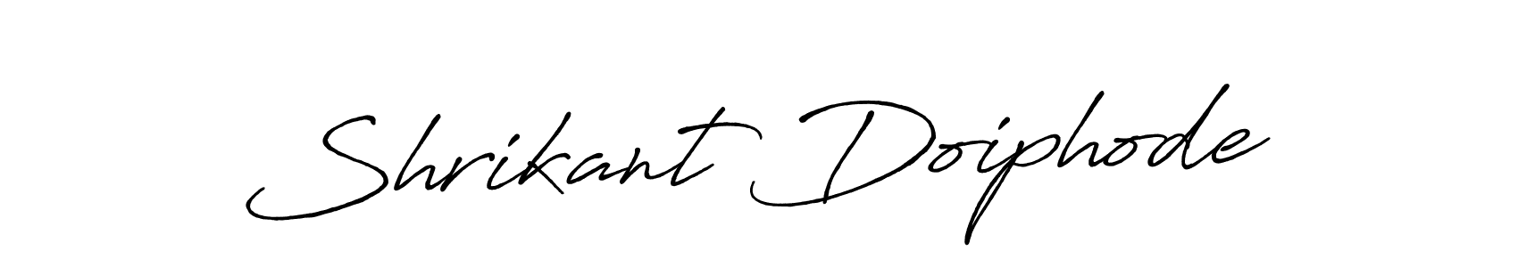 You should practise on your own different ways (Antro_Vectra_Bolder) to write your name (Shrikant Doiphode) in signature. don't let someone else do it for you. Shrikant Doiphode signature style 7 images and pictures png