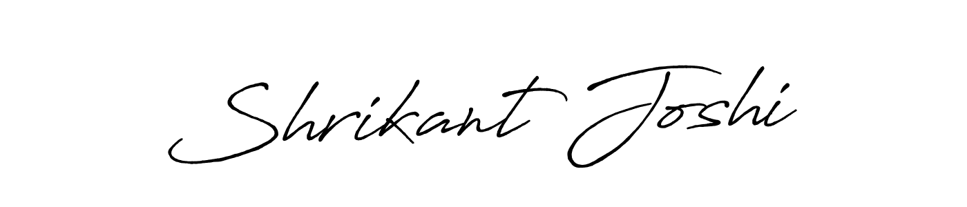 Create a beautiful signature design for name Shrikant Joshi. With this signature (Antro_Vectra_Bolder) fonts, you can make a handwritten signature for free. Shrikant Joshi signature style 7 images and pictures png