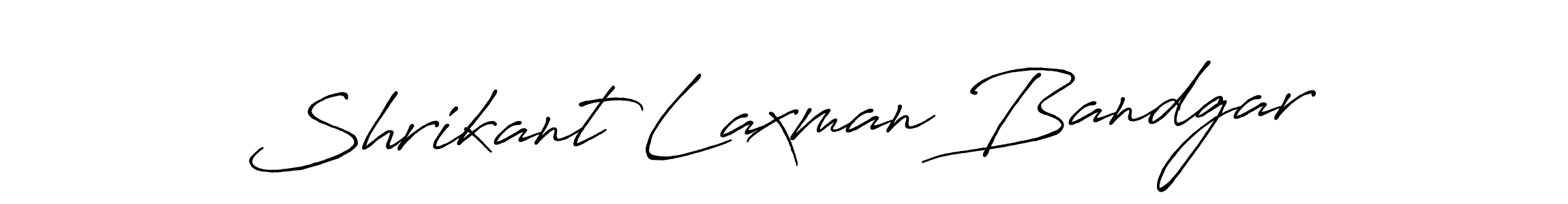 Create a beautiful signature design for name Shrikant Laxman Bandgar. With this signature (Antro_Vectra_Bolder) fonts, you can make a handwritten signature for free. Shrikant Laxman Bandgar signature style 7 images and pictures png