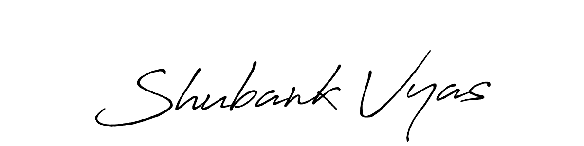 How to make Shubank Vyas name signature. Use Antro_Vectra_Bolder style for creating short signs online. This is the latest handwritten sign. Shubank Vyas signature style 7 images and pictures png