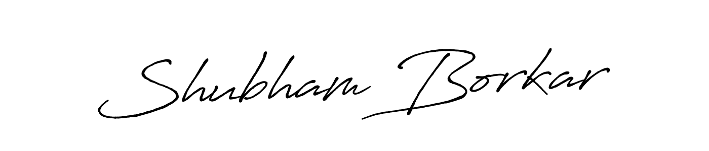 Make a beautiful signature design for name Shubham Borkar. With this signature (Antro_Vectra_Bolder) style, you can create a handwritten signature for free. Shubham Borkar signature style 7 images and pictures png