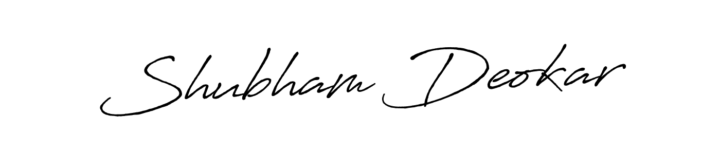 You should practise on your own different ways (Antro_Vectra_Bolder) to write your name (Shubham Deokar) in signature. don't let someone else do it for you. Shubham Deokar signature style 7 images and pictures png