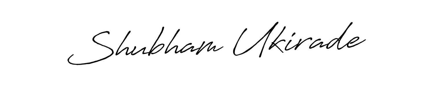 Also we have Shubham Ukirade name is the best signature style. Create professional handwritten signature collection using Antro_Vectra_Bolder autograph style. Shubham Ukirade signature style 7 images and pictures png