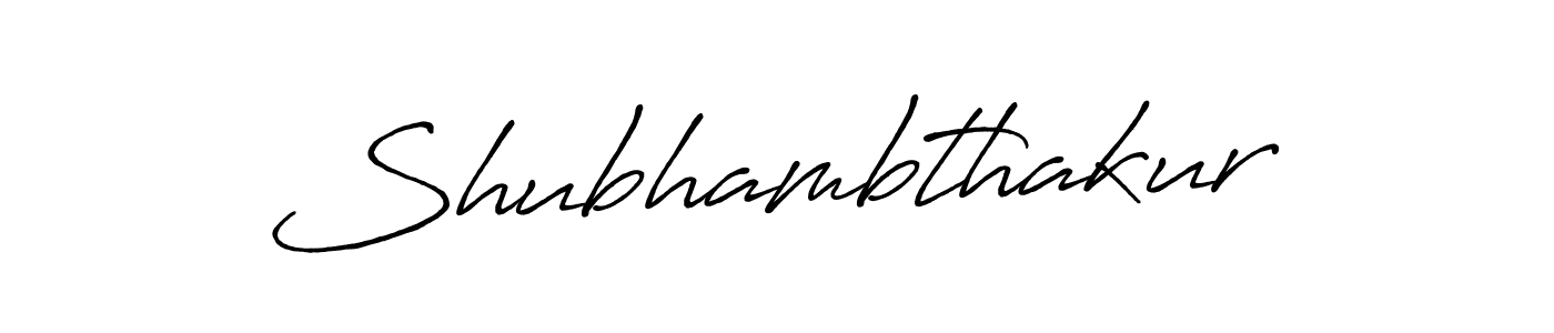 Use a signature maker to create a handwritten signature online. With this signature software, you can design (Antro_Vectra_Bolder) your own signature for name Shubhambthakur. Shubhambthakur signature style 7 images and pictures png