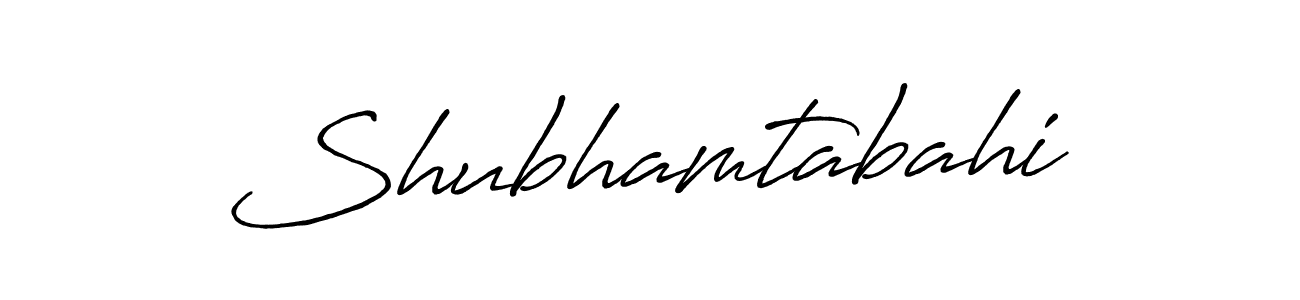 Also we have Shubhamtabahi name is the best signature style. Create professional handwritten signature collection using Antro_Vectra_Bolder autograph style. Shubhamtabahi signature style 7 images and pictures png