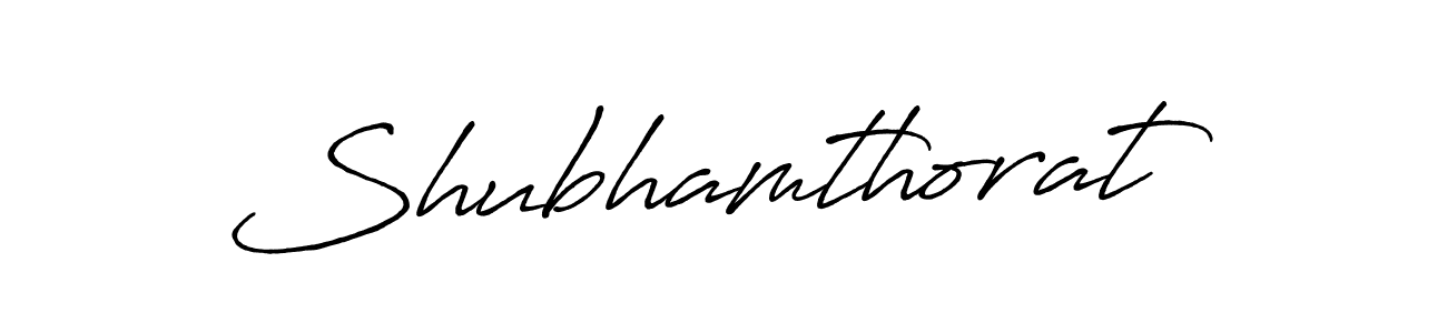 Also we have Shubhamthorat name is the best signature style. Create professional handwritten signature collection using Antro_Vectra_Bolder autograph style. Shubhamthorat signature style 7 images and pictures png