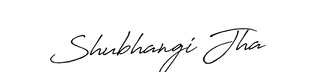 Make a beautiful signature design for name Shubhangi Jha. With this signature (Antro_Vectra_Bolder) style, you can create a handwritten signature for free. Shubhangi Jha signature style 7 images and pictures png