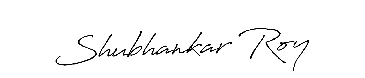 You should practise on your own different ways (Antro_Vectra_Bolder) to write your name (Shubhankar Roy) in signature. don't let someone else do it for you. Shubhankar Roy signature style 7 images and pictures png