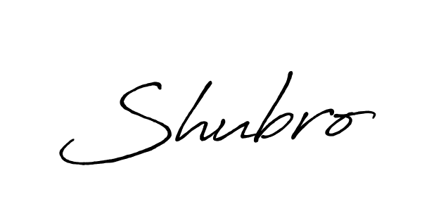 Make a beautiful signature design for name Shubro. With this signature (Antro_Vectra_Bolder) style, you can create a handwritten signature for free. Shubro signature style 7 images and pictures png