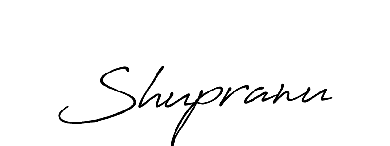 It looks lik you need a new signature style for name Shupranu. Design unique handwritten (Antro_Vectra_Bolder) signature with our free signature maker in just a few clicks. Shupranu signature style 7 images and pictures png